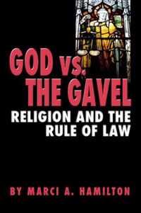 God Vs. the Gavel