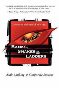 Banks, Snakes & Ladders