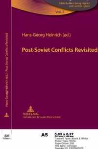 Post-Soviet Conflicts Revisited