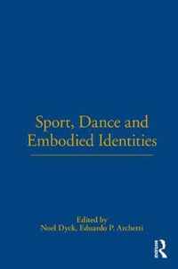 Sport, Dance and Embodied Identities