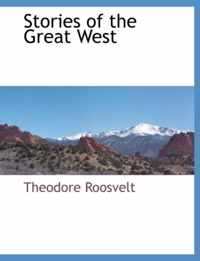 Stories of the Great West