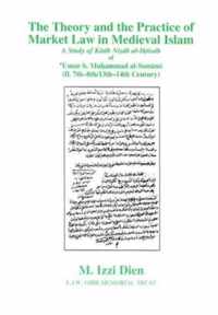 Theory and Practice of Market Law in Medieval Islam