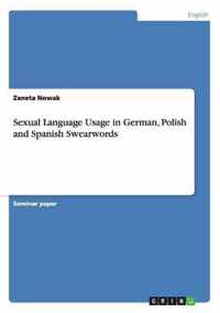 Sexual Language Usage in German, Polish and Spanish Swearwords