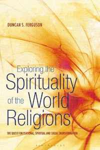 Exploring The Spirituality Of The World Religions