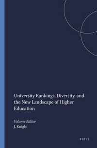 University Rankings, Diversity, and the New Landscape of Higher Education