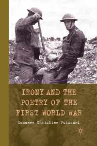 Irony and the Poetry of the First World War