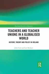 Teachers and Teacher Unions in a Globalised World