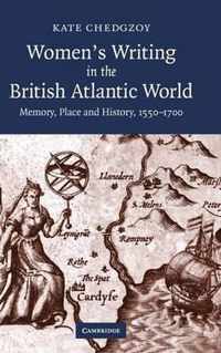 Women's Writing in the British Atlantic World