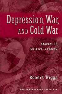 Depression, War, and Cold War