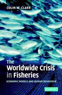 The Worldwide Crisis in Fisheries