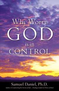 Why Worry - God Is In Control