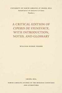 A Critical Edition of Ciperis de Vignevaux, With Introduction, Notes, and Glossary