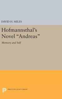 Hofmannsthal`s Novel ''Andreas'' - Memory and Self