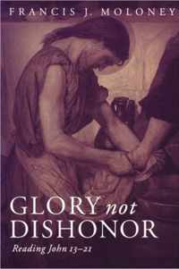 Glory Not Dishonor