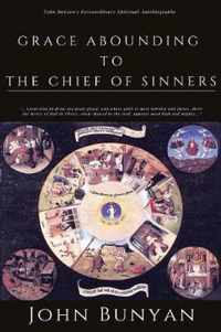 Grace Abounding to the Chief of Sinners