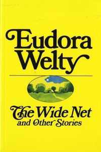 The Wide Net and Other Stories