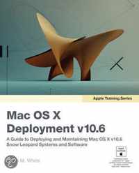 Apple Training Series: Mac OS X Deployment v10.6