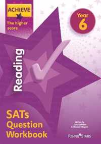 Achieve Reading SATs Question Workbook The Higher Score Year 6