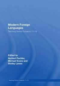 Modern Foreign Languages: Teaching School Subjects 11-19