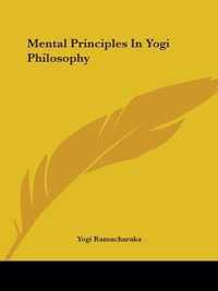 Mental Principles in Yogi Philosophy