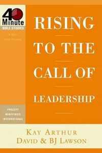 Rising to the Call of Leadership