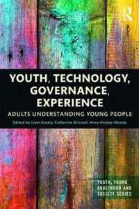 Youth, Technology, Governance, Experience