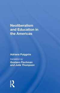 Neoliberalism and Education in the Americas