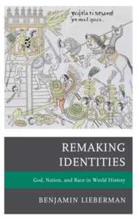 Remaking Identities