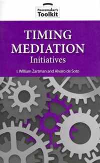 Timing Mediation Initiatives