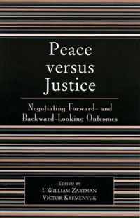 Peace versus Justice