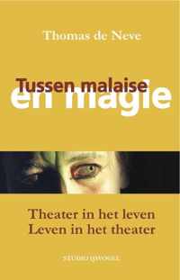 Tussen malaise en magie