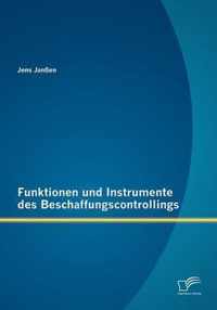 Funktionen und Instrumente des Beschaffungscontrollings