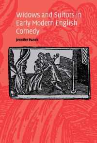 Widows and Suitors in Early Modern English Comedy