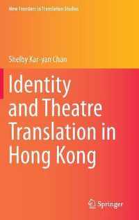 Identity and Theatre Translation in Hong Kong