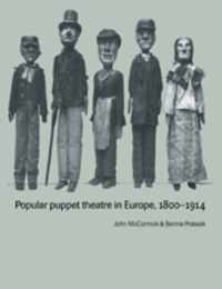 Popular Puppet Theatre in Europe, 1800-1914