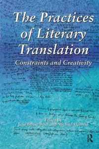 The Practices of Literary Translation