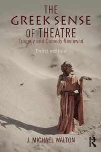 The Greek Sense of Theatre