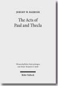 The Acts of Paul and Thecla