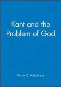 Kant and the Problem of God