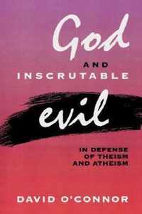 God and Inscrutable Evil