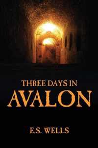 Three Days in Avalon