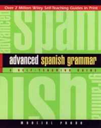Advanced Spanish Grammar: A Self-Teaching Guide