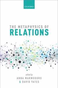 The Metaphysics of Relations