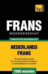 Thematische woordenschat Nederlands-Frans - 7000 woorden