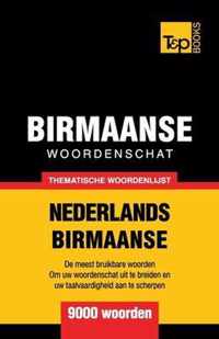 Thematische woordenschat Nederlands-Birmaans - 9000 woorden