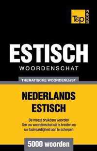 Thematische woordenschat Nederlands-Estisch - 5000 woorden