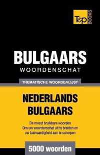 Thematische woordenschat Nederlands-Bulgaars - 5000 woorden