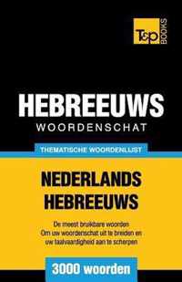 Thematische woordenschat Nederlands-Hebreeuws - 3000 woorden