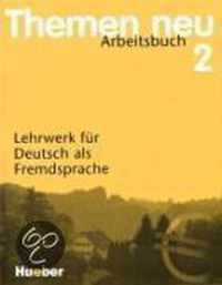 Themen Neu 2: Arbeitsbuch