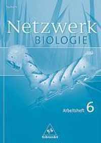 Netzwerk Biologie 6. Klasse. Arbeitsheft. Sachsen